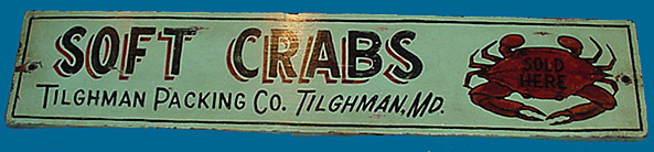 Tilghman Island Soft Crab sign by Kevin Davidson